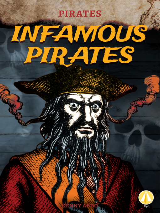 Title details for Infamous Pirates by Kenny Abdo - Available
